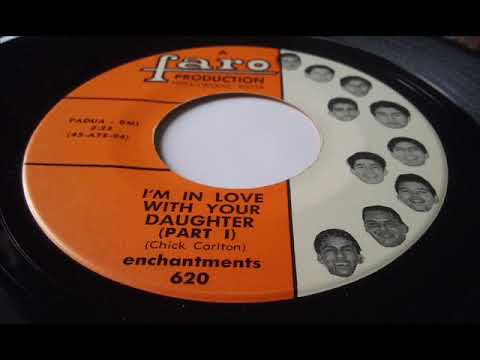 The Enchantments — Enchantments I'm in love with your Daughter Part 1 Northern Soul