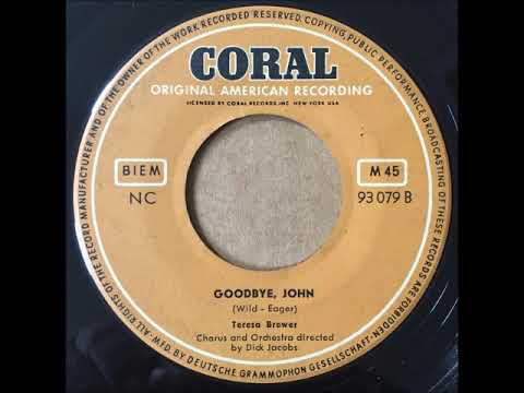Teresa Brewer — Goodbye, John ~ Teresa Brewer with Chorus and Orchestra (1956)