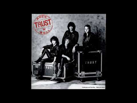 Trust (2) — T̲r̲ust - R̲ock'n'R̲oll (1984) [Full Album]