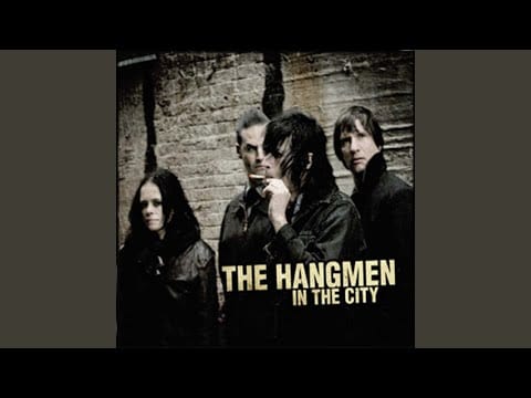 The Hangmen (3) — In The City