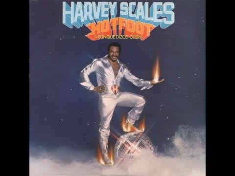 Harvey Scales — Harvey Scales -Hot Foot/Disco Fire -1979 Disco/Funk