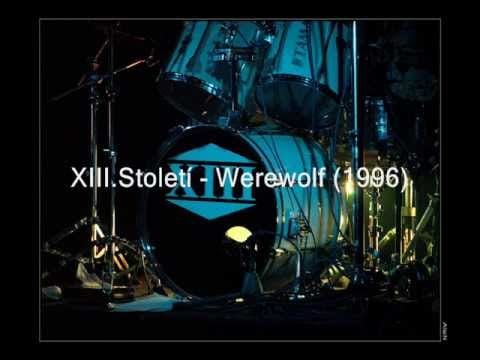 XIII. Století — XIII.Století - Werewolf (1996)
