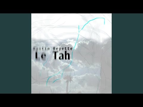 Dustin Beyette — Le Tah (Mission Mix)