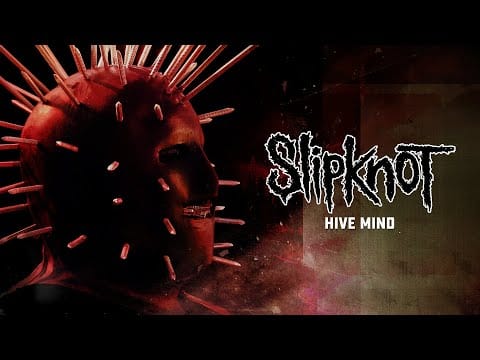 Slipknot — Hive Mind
