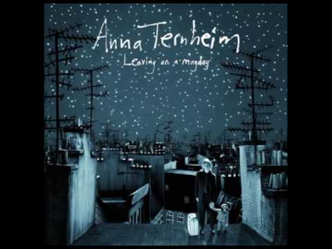 Anna Ternheim — Anna Ternheim - 05 - my heart still beats for you