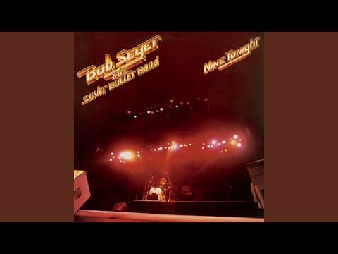 Bob Seger And The Silver Bullet Band — Hollywood Nights (Live/Remastered)