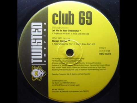 Club 69 — Club 69 - Always Unique (Peter's Disko Mix)