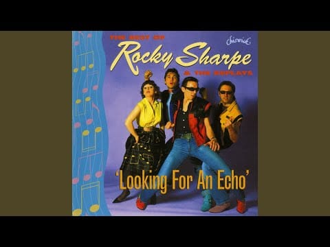 Rocky Sharpe & The Replays — Never Be Anyone Else but You