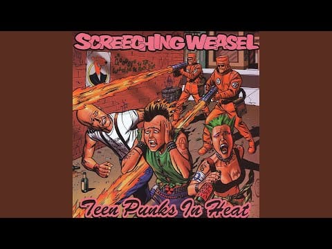 Screeching Weasel — Too Worked Up