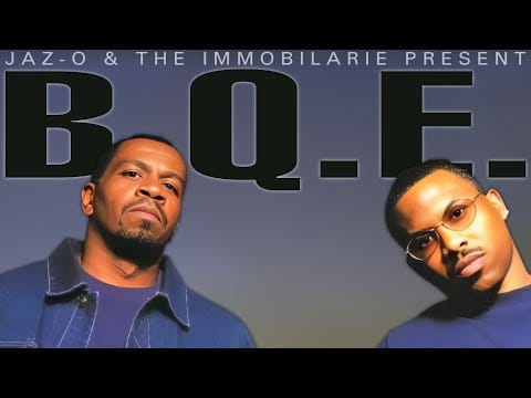 Jaz-O — Jaz-O & The Immobilarie - B.Q.E. (Bonus Track) (feat. Mr. Cheeks) | (2002)