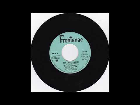 Les Classels — Gilles Girard et Super Classels   -   Les trois cloches   -    1977
