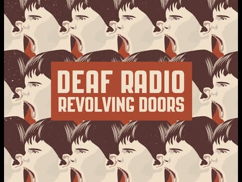 Deaf Radio — Deaf Radio - Revolving Doors (Official Audio)