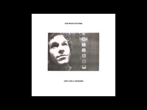 The Wave Pictures — The Wave Pictures ‎- Just Like A Drummer