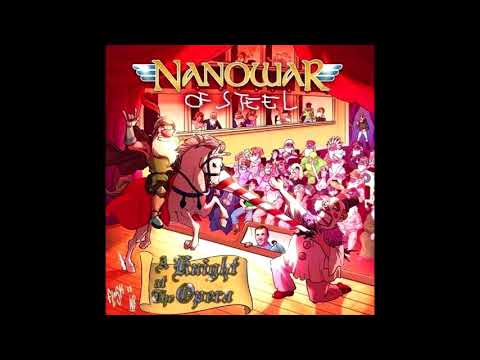 Nanowar Of Steel — Nanowar of Steel- A Knight At The Opera (2014) FULL Album