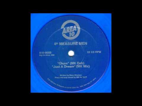 Marc Kinchen — 4th Measure Men - Given (MK Dub)