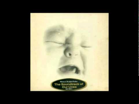 The Soundtrack Of Our Lives — The Soundtrack of Our Lives - Bendover Babies