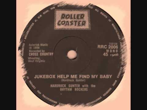 Hardrock Gunter — Hardrock Gunter & The Rhythm Rock - Jukebox Help Me Find My Baby
