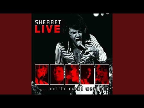 Sherbet — Motor Of Love (Live)