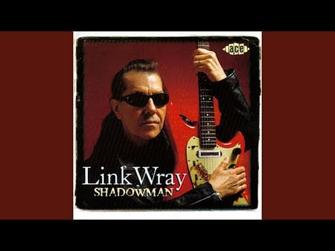 Link Wray — Shadowman