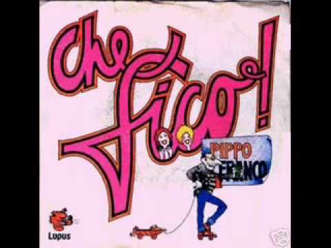 Pippo Franco — Pippo Franco   Che Fico