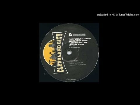 Alexander Hope — The Family faet. Alexander Hope - Love My Brother Love My Sister (DJ Ernie Mix)