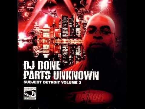 DJ Bone — DJ Bone ‎- Parts Unknown - Subject Detroit Volume3 [CD2]
