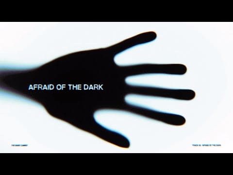 The Band Camino — The Band CAMINO - Afraid Of The Dark (The Dark Visualizers)