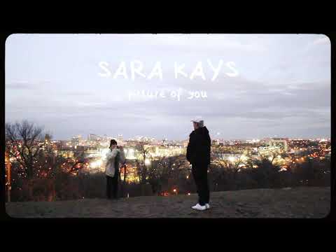 Sara Kays — Sara Kays - Picture Of You [Official Lyric Video]