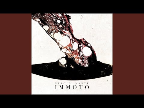 Nero Di Marte — Immoto