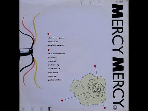 Mercy, Mercy — Mercy Mercy - What Are We Gonna Do About It (1985 Extended Version) (in High Quality)