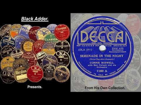 Connie Boswell — Connie Boswell & Ben Pollack & His Orch - Serenade In The Night(1937)