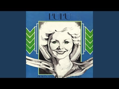 Lulu — Heaven & Earth & the Stars