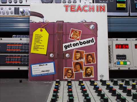 Teach-In — Teach In FULL  Get On Board Remasterd By B v d M 2018
