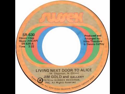Gallery (2) — Jim Gold & Gallery – “Living Next Door To Alice” (Sussex) 1974