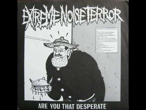 Extreme Noise Terror — EXTREME NOISE TEROR - "Are You That Desperate"  LIVE  (Side A)