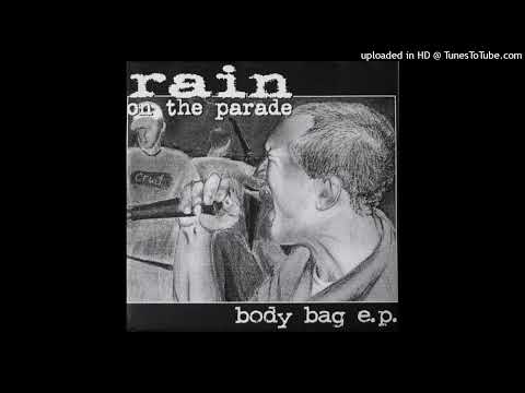 Rain On The Parade — Rain On The Parade - 11 Do Or Die (Body Bag Ep 1998)