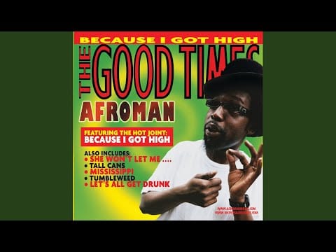 Afroman — Because I Got High
