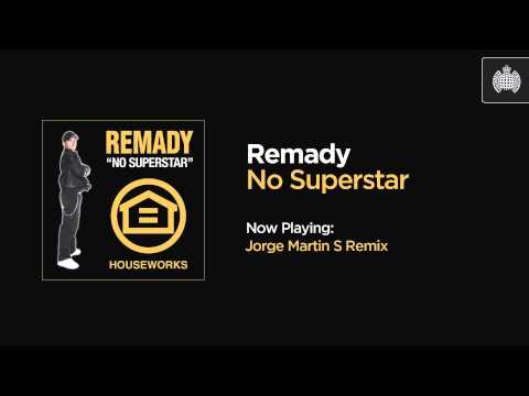DJ Remady — Remady - No Superstar (Jorge Martin S Remix)