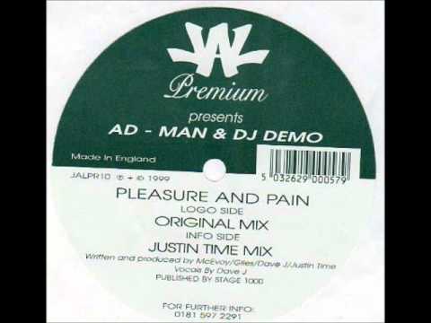 DJ Demo — AD-MAN + DJ DEMO Pleasure & Pain JUSTIN TIME MIX