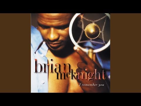 Brian McKnight — I Remember You