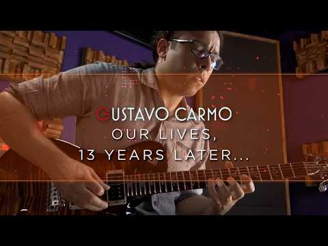 Aquiles Priester — Gustavo Carmo - Our Lives... 13 Years Later