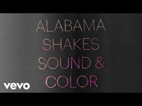 Alabama Shakes — Someday (Official Visualizer)