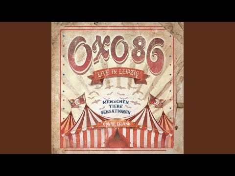 Oxo 86 — Walking Class Heroes (Live)
