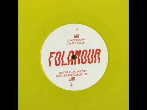 Folamour — Folamour - Lost Between Friendly Fires