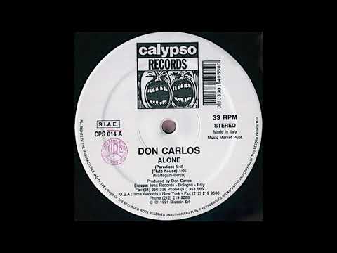 Don Carlos — Don Carlos - Alone (Flute House) 1991
