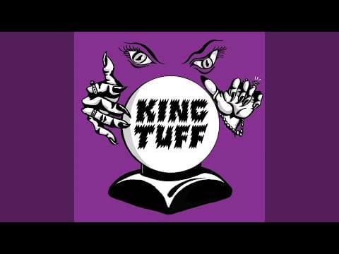 King Tuff — Sick Mind