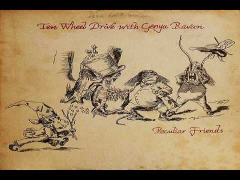Genya Ravan — TEN WHEEL DRIVE    Peculiar Friends   03 Shootin' The Breeze.wmv