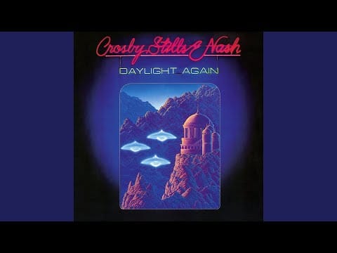 Crosby, Stills & Nash — Southern Cross (2005 Remaster)