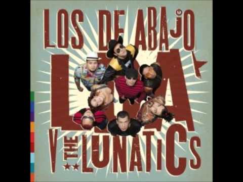 Los De Abajo — Los De Abajo: Los Lunaticos