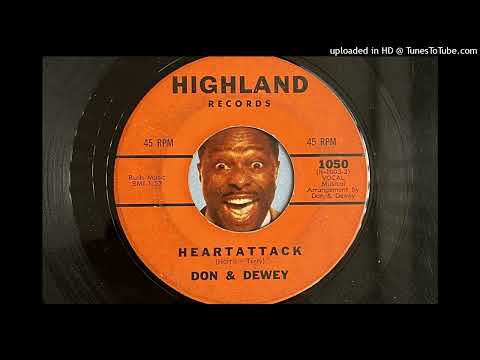 Don & Dewey — Don & Dewey - Heartattack (Highland) 1962